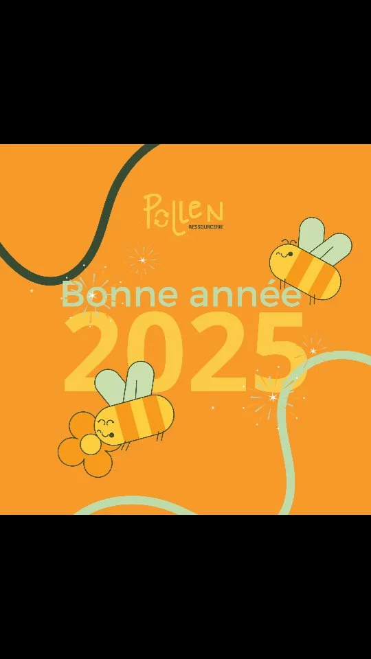 🎉🐝 Bonne année 2025 ! 🐝🎉
​
L’équipe de Pollen Ressourcerie vous souhaite une merveilleuse année 🌱💛.
​
Un immense merci pour l’accueil que vous avez réservé à notre projet. Cette nouvelle année sera riche en défis et en opportunités, et nous sommes déterminés à tout mettre en œuvre pour le faire grandir.
​
Belle année à tous ✨.